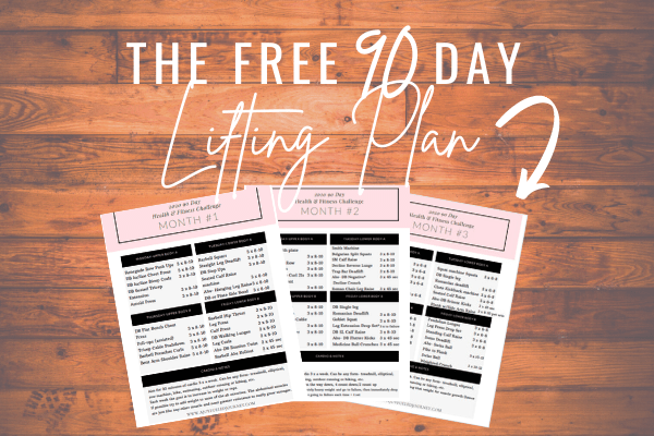 Free 90 Day Lifting Plan