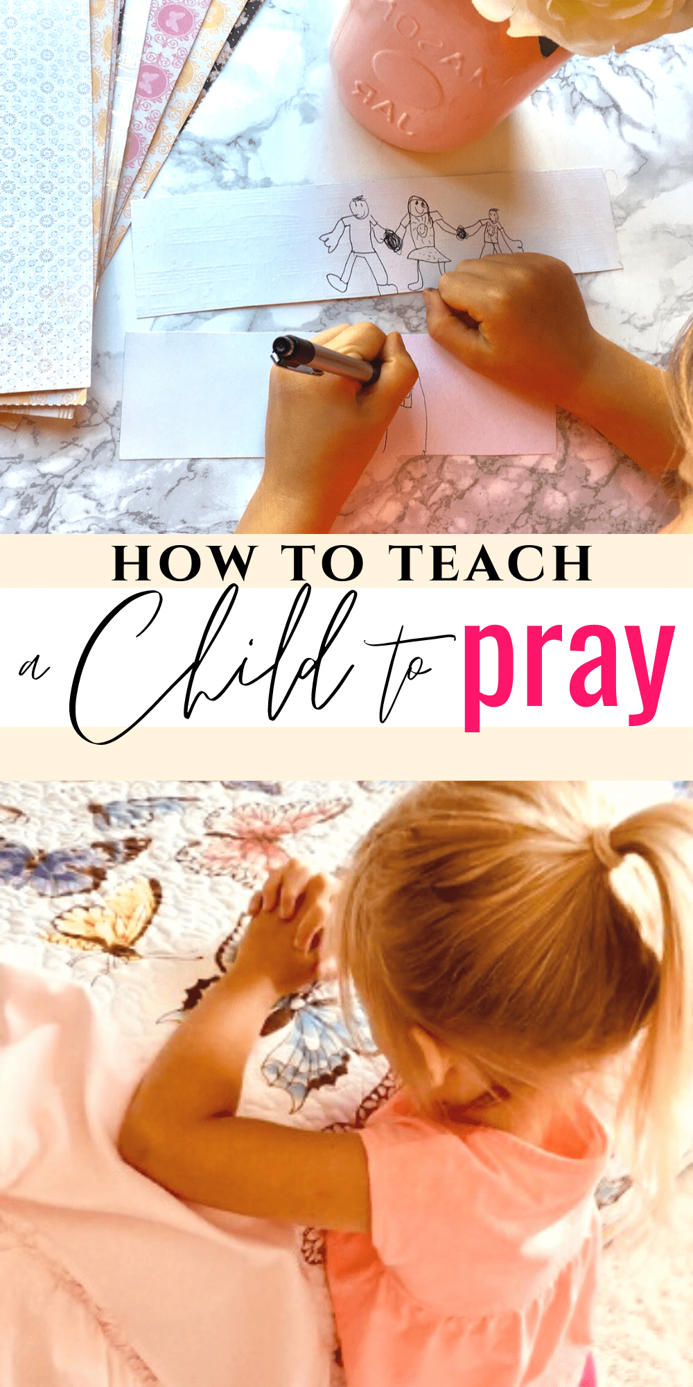 Teaching A Child To Pray - A Joy Fueled Journey