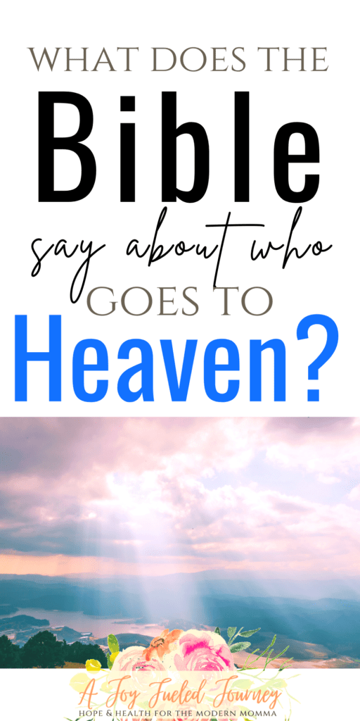Does Everyone Go To Heaven?