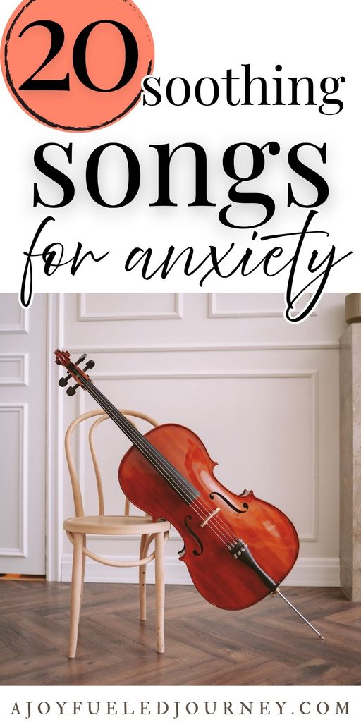 Soothing Songs for Anxiety
