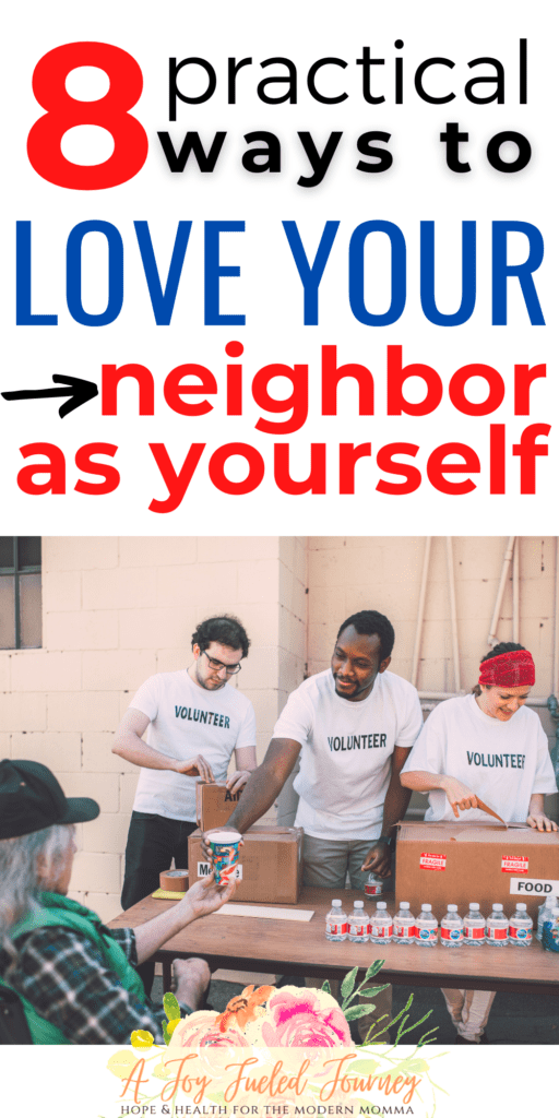 Love Your Neighbor As Yourself