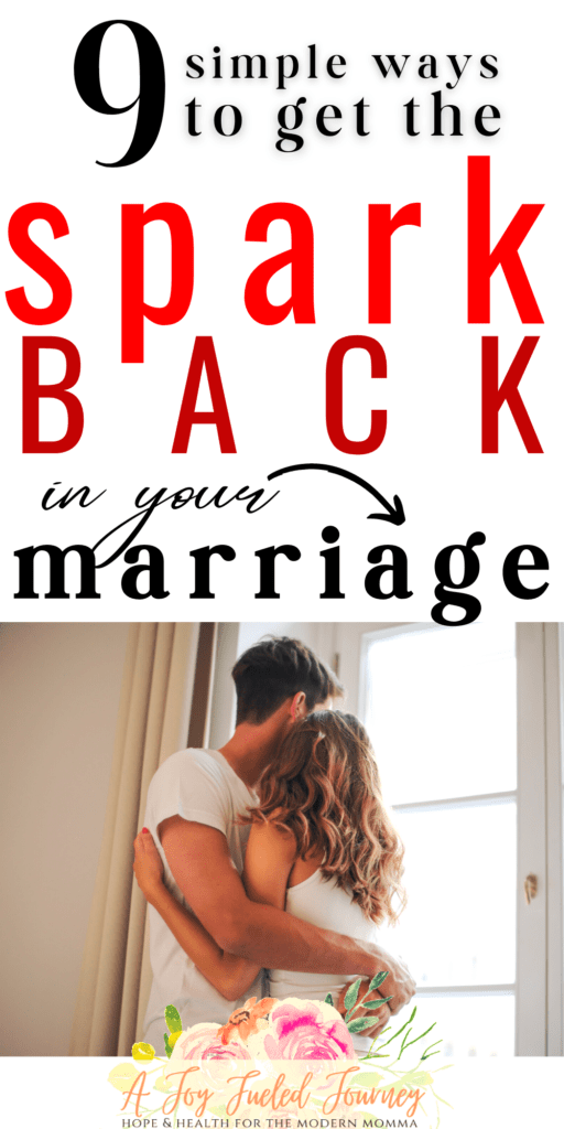 How To Get The Spark Back In Your Marriage