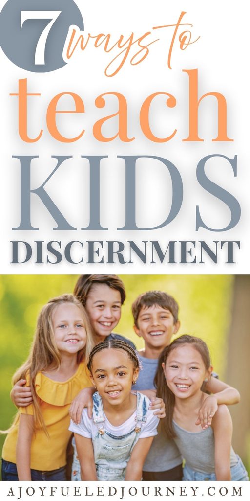 7 Ways to Teach Kids Discernment
