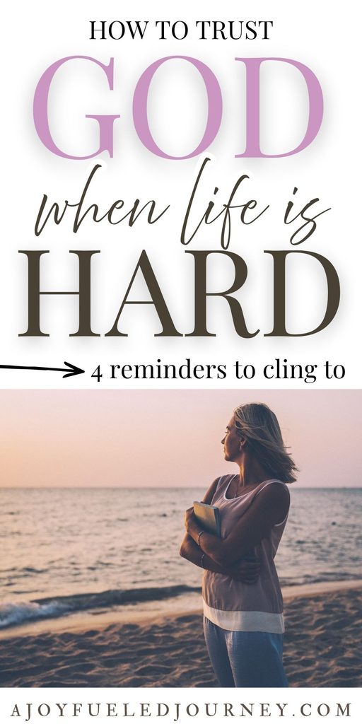 Trusting God in Difficult Times